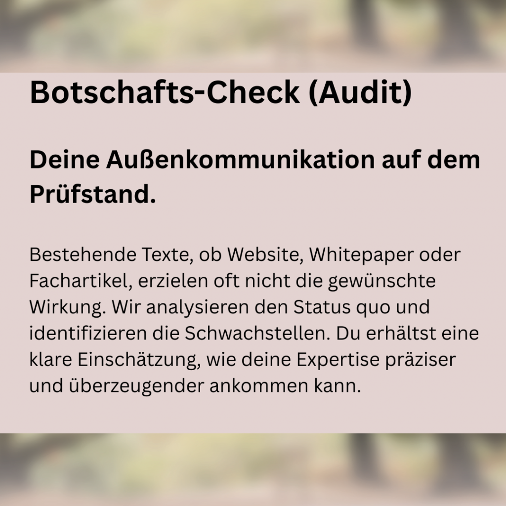 Grafik zum Angebot Botschafts-Check: Analyse der Außenkommunikation auf Schwachstellen. Fokus auf präzise Experten-Texte für die Bereiche Nachhaltigkeit und Gesundheit.